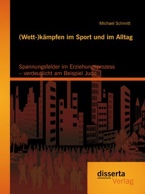 cover image of (Wett-)kämpfen im Sport und im Alltag